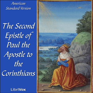 Bible (ASV) NT 08: 2 Corinthians - American Standard Version - Free Audio Books Online Audiobooks in English