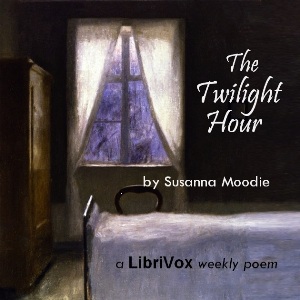The Twilight Hour - Susanna Moodie - Free Audio Books Online Audiobooks in English