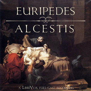 Alcestis - Euripides - Free Audio Books Online Audiobooks in English