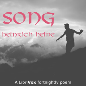 Song - Heinrich HEINE - Free Audio Books Online Audiobooks in English