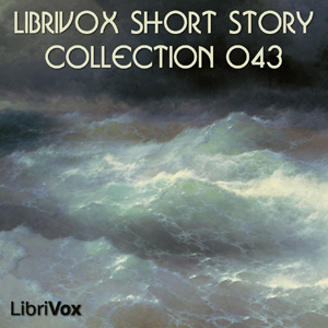 Short Story Collection Vol. 043 - Various - Free Audio Books Online Audiobooks in English