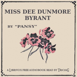 Miss Dee Dunmore Bryant - Pansy - Free Audio Books Online Audiobooks in English