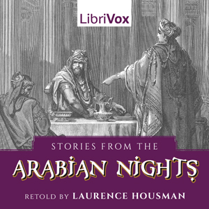 Stories from the Arabian Nights - Laurence Housman - Free Audio Books Online Audiobooks in English