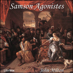 Samson Agonistes - John Milton - Free Audio Books Online Audiobooks in English