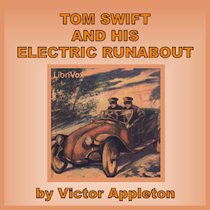 Tom Swift and His Electric Runabout - Victor Appleton - Free Audio Books Online Audiobooks in English