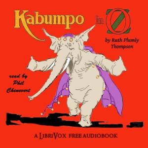 Kabumpo in Oz (version 2) - Ruth Plumly Thompson - Free Audio Books Online Audiobooks in English
