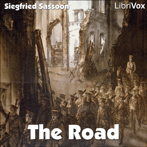 The Road - Siegfried SASSOON - Free Audio Books Online Audiobooks in English