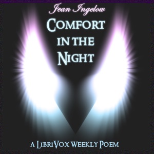Comfort in the Night - Jean Ingelow - Free Audio Books Online Audiobooks in English