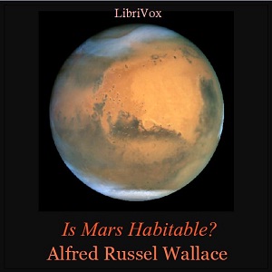 Is Mars Habitable? - Alfred Russel WALLACE - Free Audio Books Online Audiobooks in English