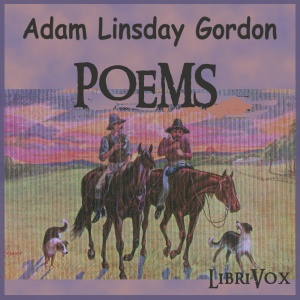 Poems - Adam Lindsay Gordon - Free Audio Books Online Audiobooks in English
