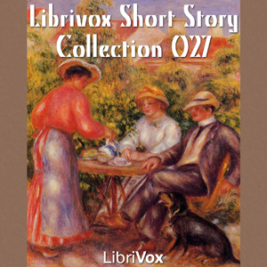 Short Story Collection Vol. 027 - Various - Free Audio Books Online Audiobooks in English