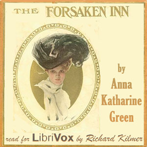 The Forsaken Inn - Anna Katharine Green - Free Audio Books Online Audiobooks in English