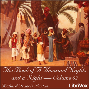 The Book of A Thousand Nights and a Night (Arabian Nights), Volume 02 - Anonymous - Free Audio Books Online Audiobooks in English