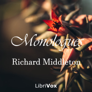 Monologues - Richard MIDDLETON - Free Audio Books Online Audiobooks in English