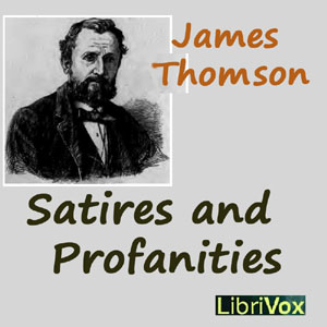 Satires and Profanities - George William FOOTE - Free Audio Books Online Audiobooks in English