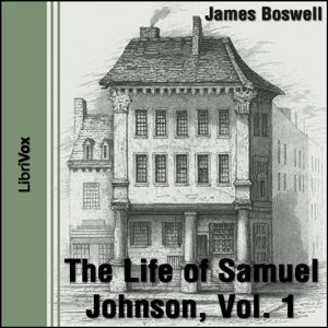 The Life of Samuel Johnson, Vol. I - James Boswell - Free Audio Books Online Audiobooks in English