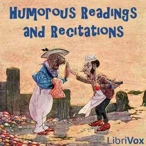 Humorous Readings and Recitations - Leopold WAGNER - Free Audio Books Online Audiobooks in English