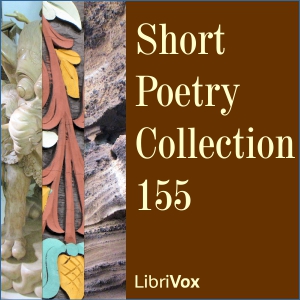 Short Poetry Collection 155 - Various - Free Audio Books Online Audiobooks in English
