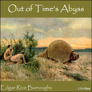 Out of Time's Abyss (version 2) - Edgar Rice Burroughs - Free Audio Books Online Audiobooks in English
