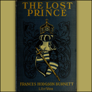 The Lost Prince - Frances Hodgson Burnett - Free Audio Books Online Audiobooks in English