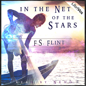 In the Net of the Stars - F. S. FLINT - Free Audio Books Online Audiobooks in English
