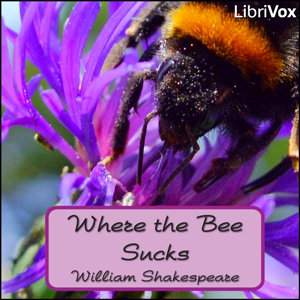 Where the Bee Sucks - William Shakespeare - Free Audio Books Online Audiobooks in English