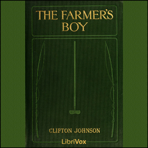 The Farmer's Boy - Clifton JOHNSON - Free Audio Books Online Audiobooks in English