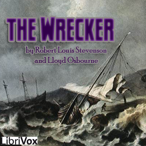 The Wrecker - Robert Louis Stevenson - Free Audio Books Online Audiobooks in English