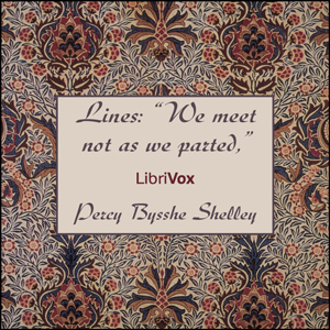 Lines: We Meet Not As We Parted - Percy Bysshe Shelley - Free Audio Books Online Audiobooks in English