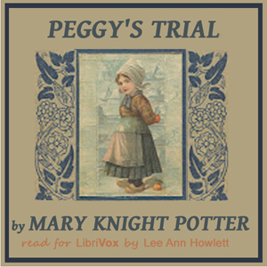 Peggy's Trial - Mary Knight POTTER - Free Audio Books Online Audiobooks in English
