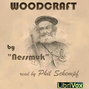 Woodcraft - NESSMUK - Free Audio Books Online Audiobooks in English