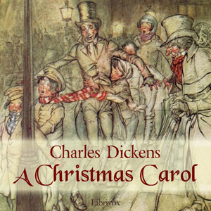 A Christmas Carol (version 05) - Charles Dickens - Free Audio Books Online Audiobooks in English