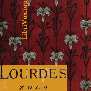 Lourdes - Émile Zola - Free Audio Books Online Audiobooks in English