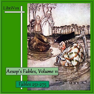 Aesop's Fables, Volume 11 (Fables 251-275) - Aesop - Free Audio Books Online Audiobooks in English