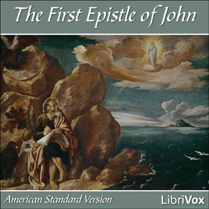 Bible (ASV) NT 23: 1 John - American Standard Version - Free Audio Books Online Audiobooks in English