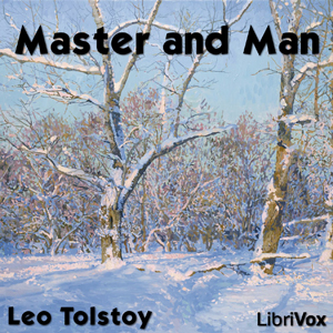 Master and Man - Leo Tolstoy - Free Audio Books Online Audiobooks in English