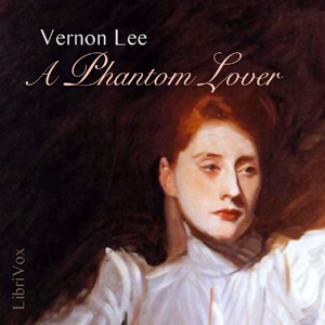 A Phantom Lover - Vernon LEE - Free Audio Books Online Audiobooks in English
