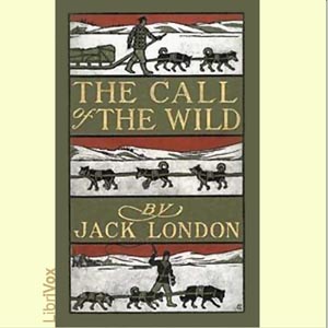The Call of the Wild (Version 3) - Jack London - Free Audio Books Online Audiobooks in English