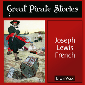Great Pirate Stories - Joseph Lewis FRENCH - Free Audio Books Online Audiobooks in English
