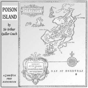 Poison Island - Sir Arthur Thomas QUILLER-COUCH - Free Audio Books Online Audiobooks in English