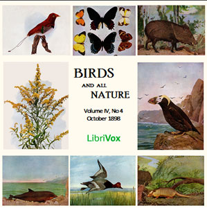 Birds and all Nature, Vol. IV, No 4, October 1898 - Various - Free Audio Books Online Audiobooks in English