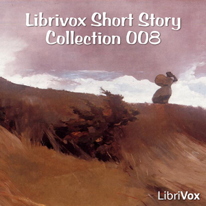 Short Story Collection Vol. 008 - Various - Free Audio Books Online Audiobooks in English