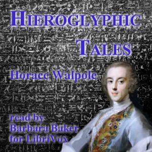Hieroglyphic Tales - Horace WALPOLE - Free Audio Books Online Audiobooks in English