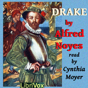 Drake - Alfred Noyes - Free Audio Books Online Audiobooks in English