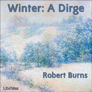 Winter: A Dirge - Robert BURNS - Free Audio Books Online Audiobooks in English