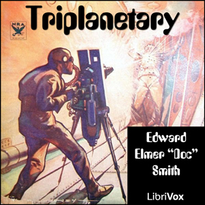 Triplanetary - E. E. Smith - Free Audio Books Online Audiobooks in English