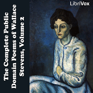 The Collected Public Domain Poems of Wallace Stevens, Volume 2 - Wallace Stevens - Free Audio Books Online Audiobooks in English