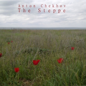 The Steppe - Anton Chekhov - Free Audio Books Online Audiobooks in English