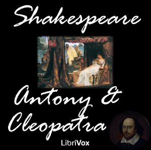 Antony and Cleopatra - William Shakespeare - Free Audio Books Online Audiobooks in English