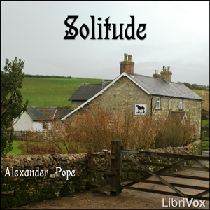 Solitude (Pope) - Alexander Pope - Free Audio Books Online Audiobooks in English
